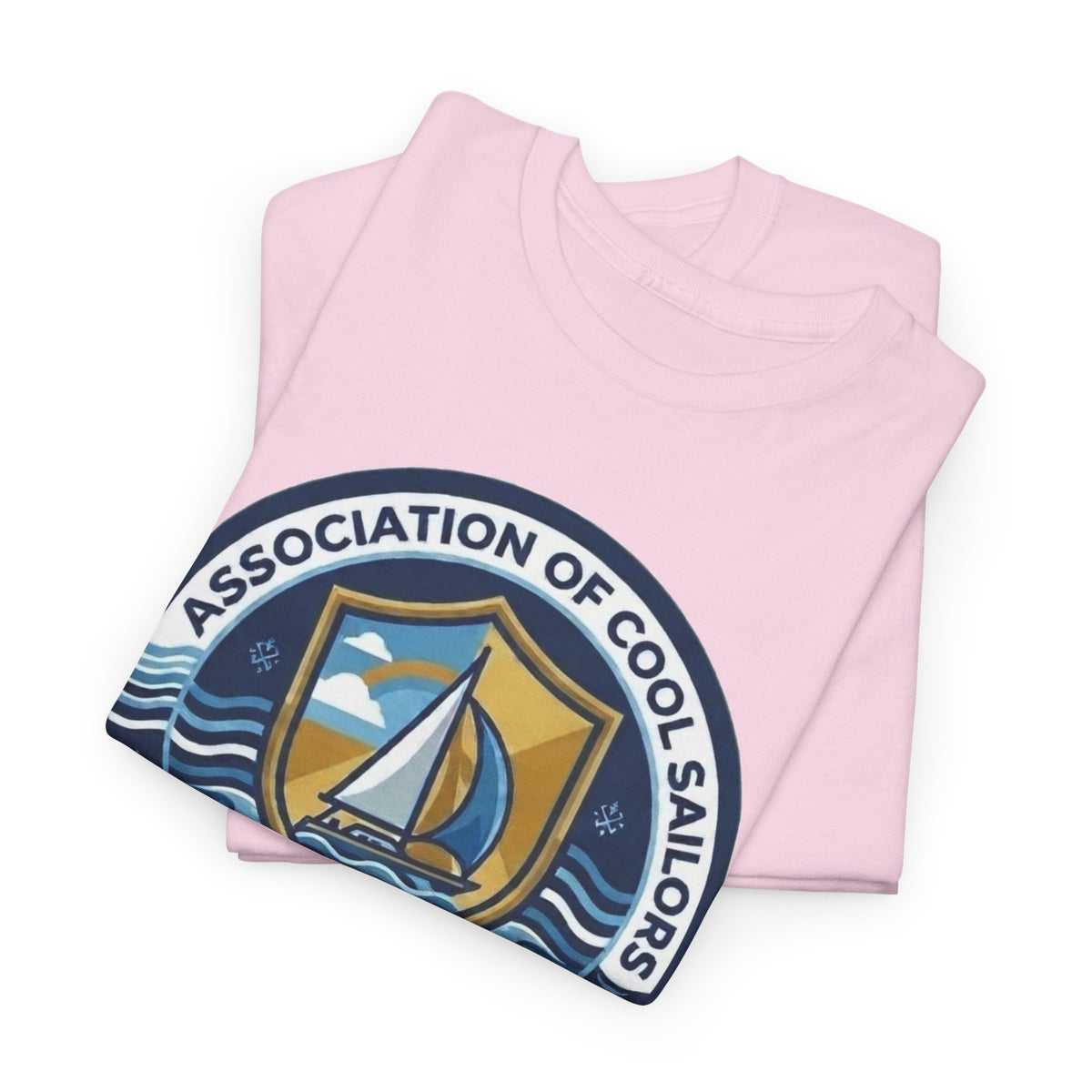 Association of Cool Sailors “Kickin’ Ass & Catchin’ Tuna” Sailing T-Shirt