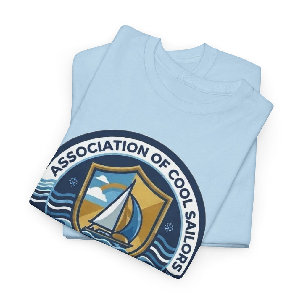 Association of Cool Sailors “Kickin’ Ass & Catchin’ Tuna” Sailing T-Shirt