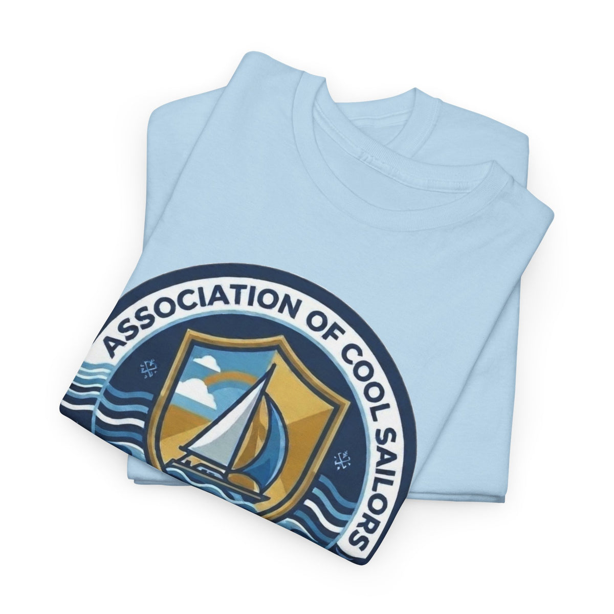 Association of Cool Sailors “Kickin’ Ass & Catchin’ Tuna” Sailing T-Shirt